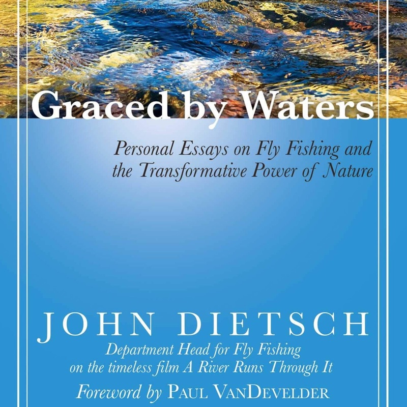 Graced By Water by John Dietsch