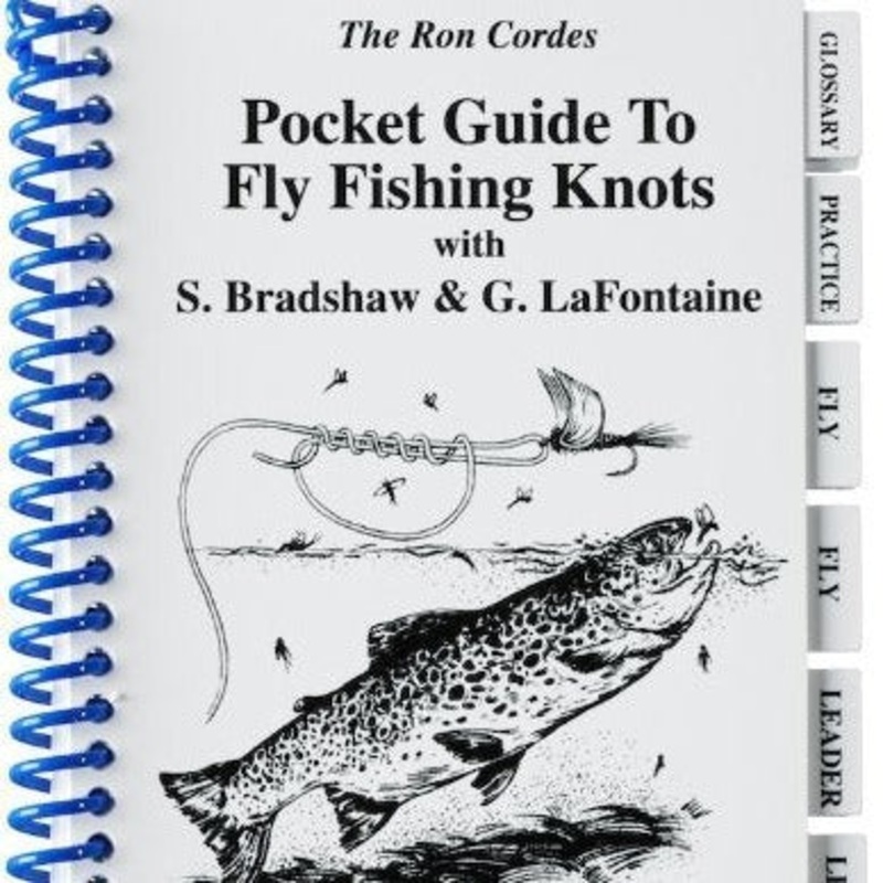 Pocket Guide To Fly Fishing Knots by Ron Cordes