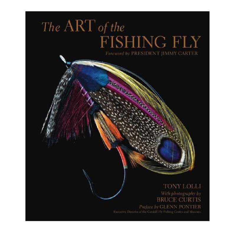 The Art Of The Fishing Fly by Tony Lolli
