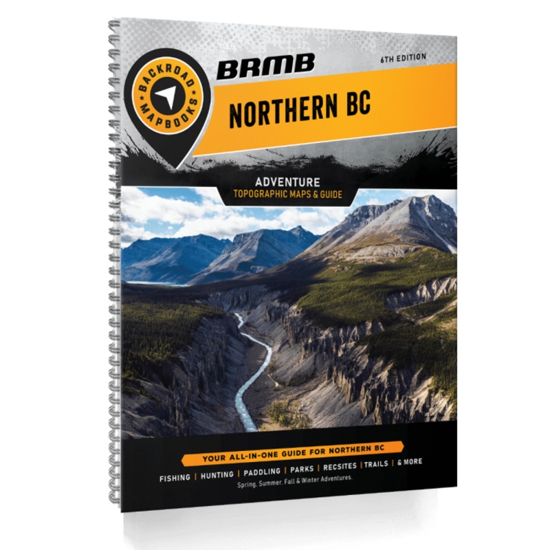 Backroad Mapbook Northern BC 6th Edition