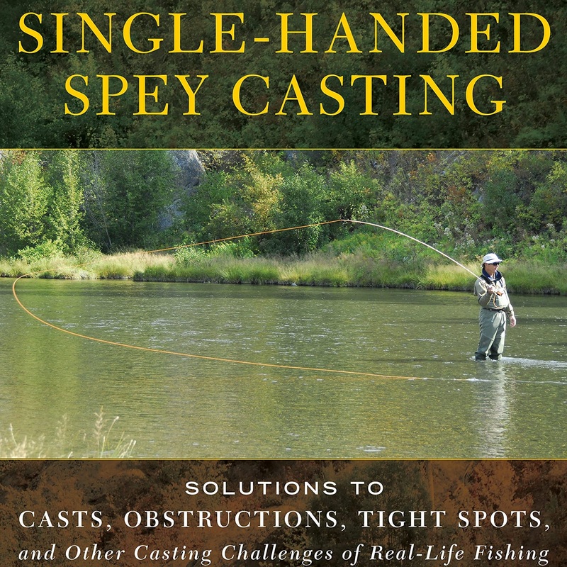 Single-Handed Spey Casting by Simon Gawesworth