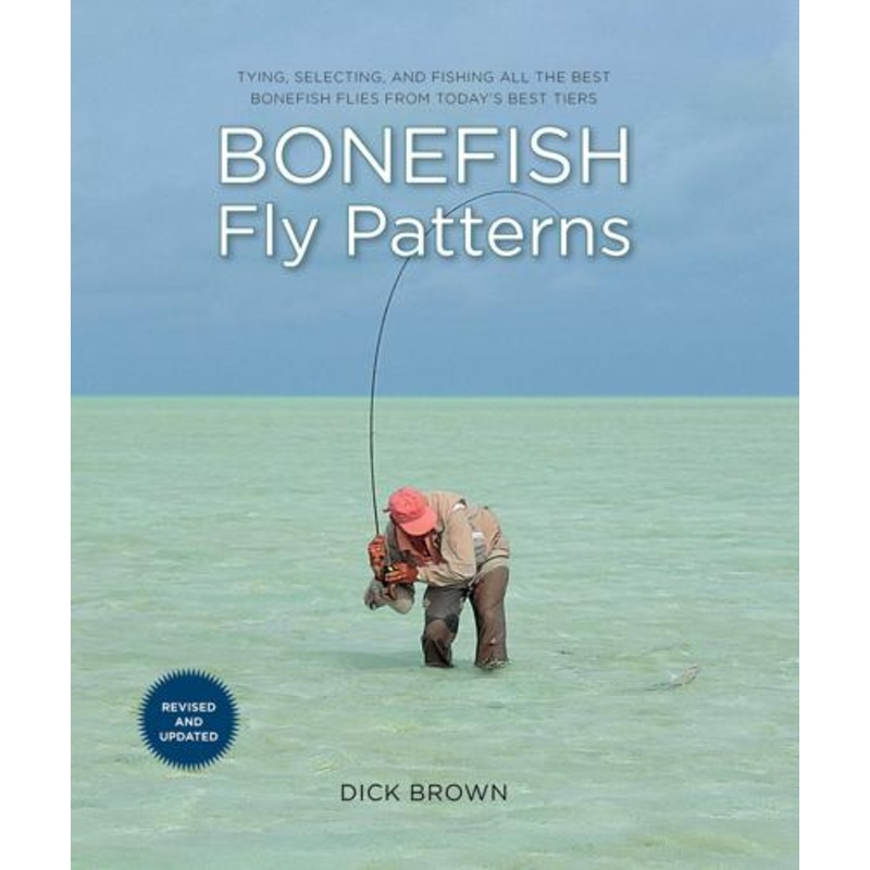 Bonefish Fly Patterns by Dick Brown