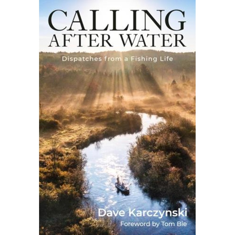 Calling After Water By David Karczynski