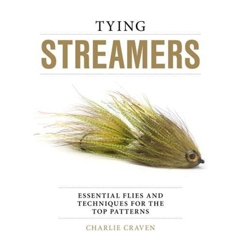 Tying Streamers by Charlie Craven