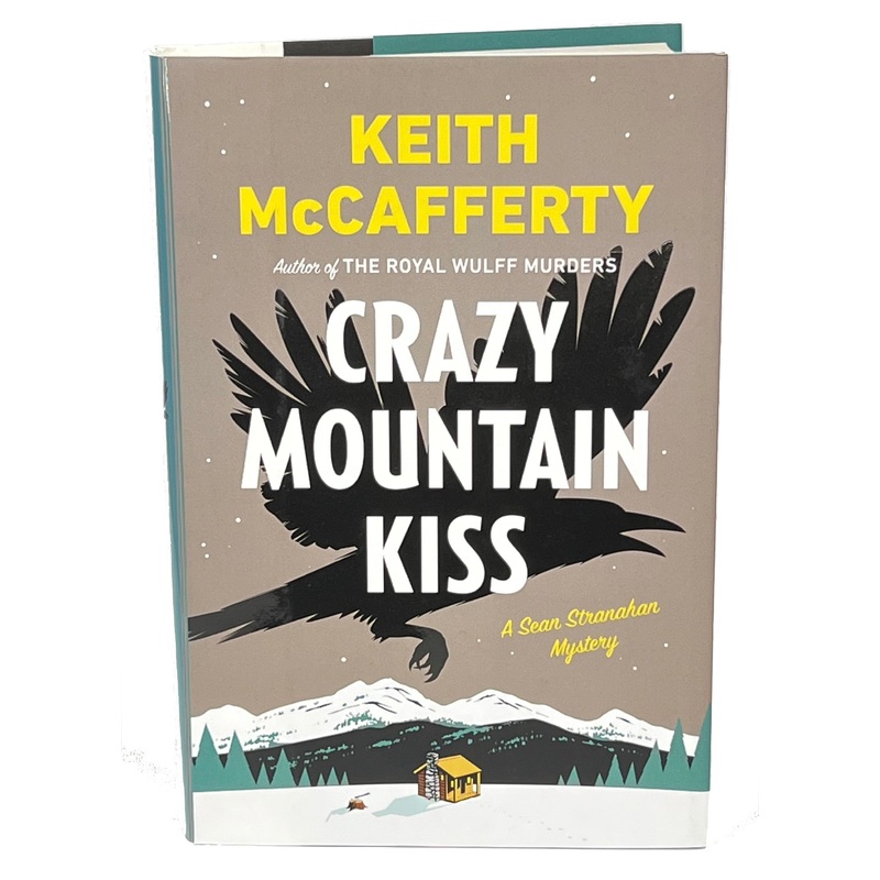 Crazy Mountain Kiss By Keith McCafferty