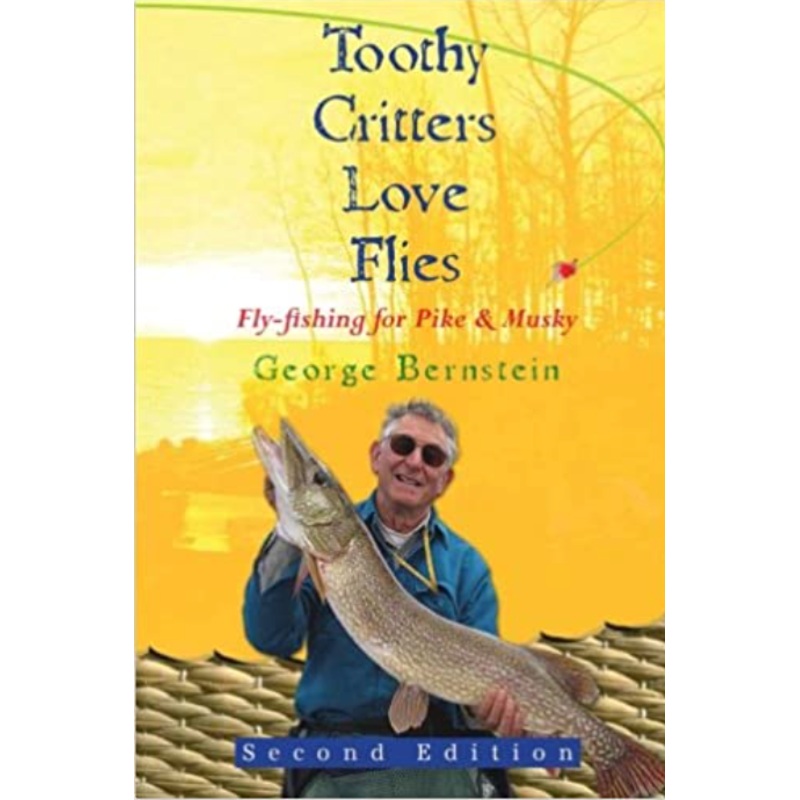 Toothy Critters Love Flies by George Bernstein