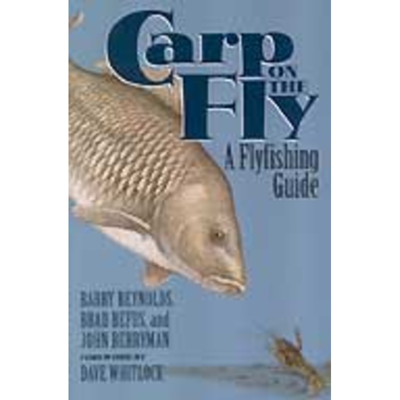 Carp on the Fly by Barry Reynolds
