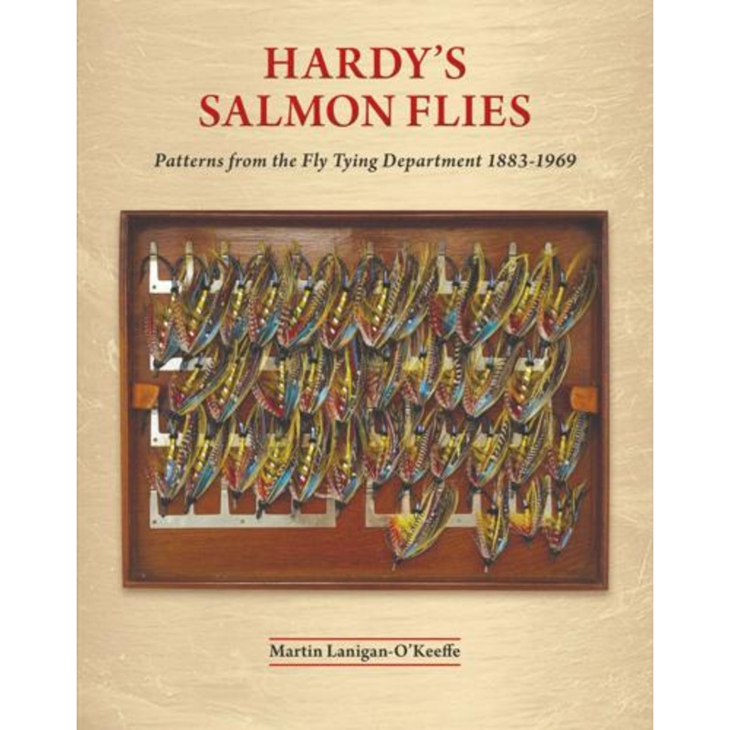 Hardy's Salmon Flies: Patterns from the Fly Tying Department 1883-1969